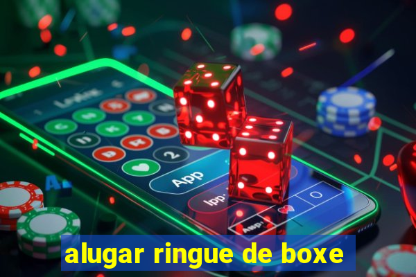 alugar ringue de boxe